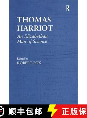 【3-4周达】Thomas Harriot: An Elizabethan Man of Science [9780754600787]