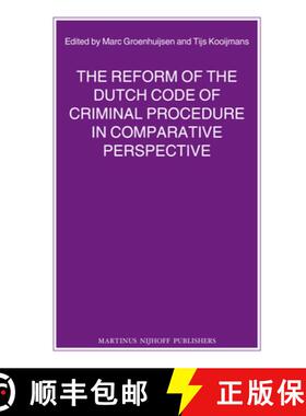 预订 The Reform of the Dutch Code of Criminal Procedure in Comparative Perspective [9789004204935]
