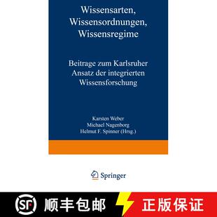 【3-4周达】Wissensarten, Wissensordnungen, Wissensregime: Beiträge zum Karlsruher Ansatz der integri... [9783663147442]
