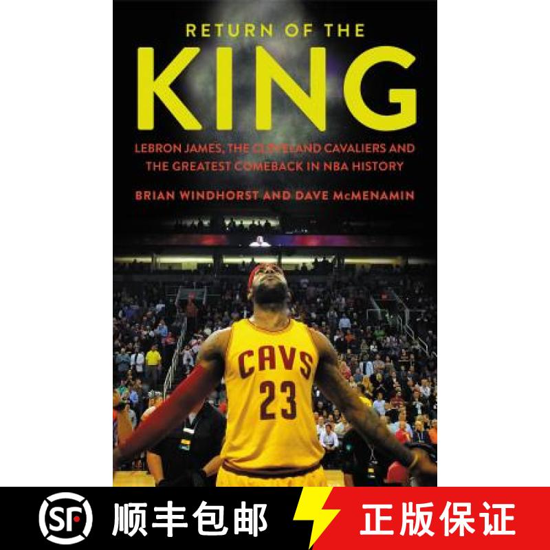 【3-4周达】Return of the King: Lebron James, the Cleveland Cavaliers and the Greatest Comeback in NBA... [9781478971689]