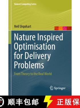 【3-4周达】Nature Inspired Optimisation for Delivery Problems : From Theory to the Real World [9783030981105]