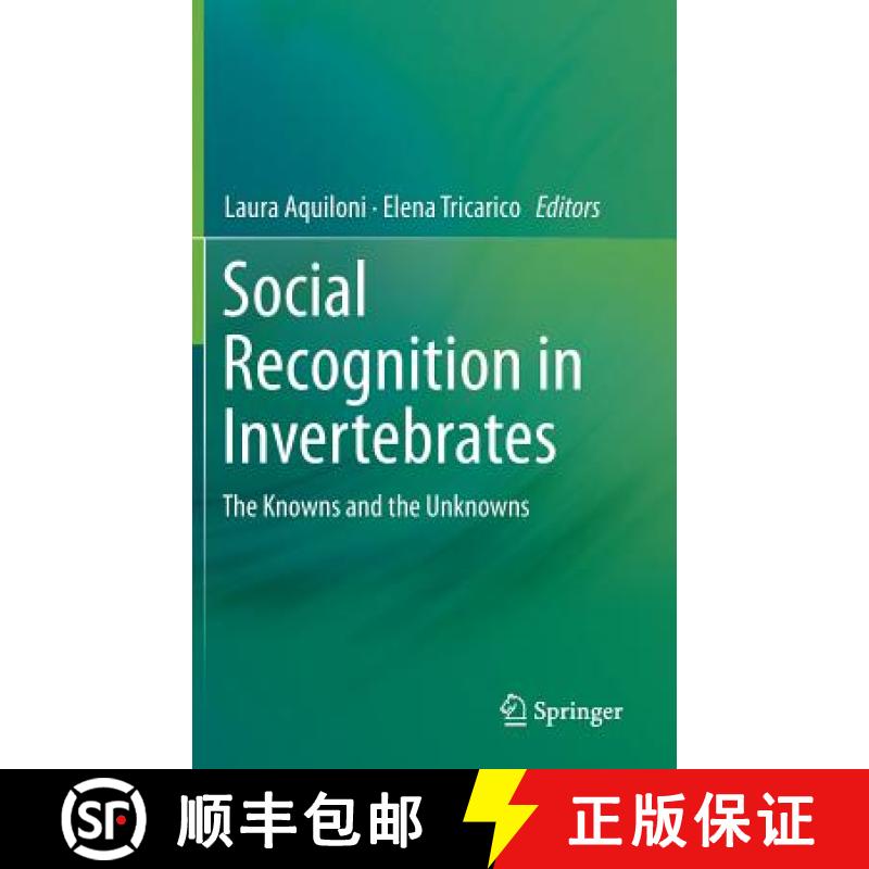【3-4周达】Social Recognition in Invertebrates : The Knowns and the Unknowns [9783319175980]