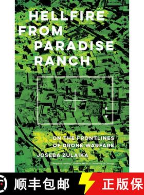 【3-4周达】Hellfire from Paradise Ranch – On the Front Lines of Drone Warfare (First Edition) [9780520329744]