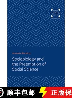 【3-4周达】Sociobiology and the Preemption of Social Science [9781421435428]