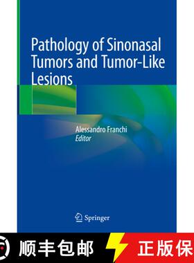 【3-4周达】Pathology of Sinonasal Tumors and Tumor-Like Lesions [9783030298470]