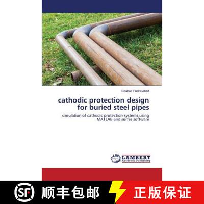 预订 cathodic protection design for buried steel pipes [9783659598777]