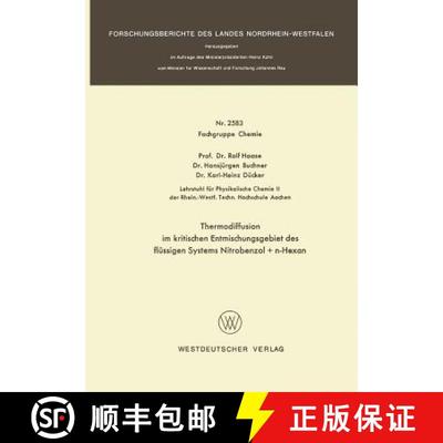 【3-4周达】Thermodiffusion im kritischen Entmischungsgebiet des flüssigen Systems Nitrobenzol + n-Hexan [9783663052982]