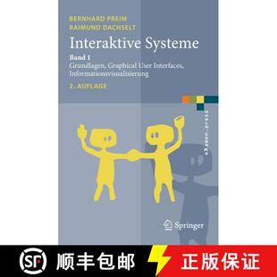 【3-4周达】Interaktive Systeme: Band 1: Grundlagen, Graphical User Interfaces, Informationsvisualisie... [9783642054013]