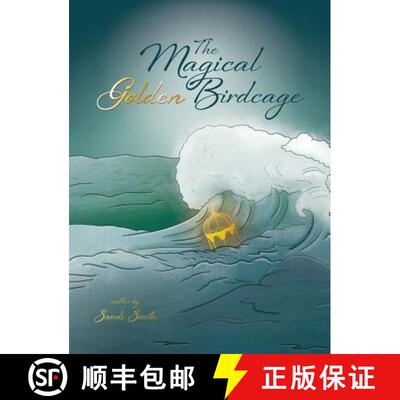【3-4周达】The Magical Golden Birdcage [9780997357547]