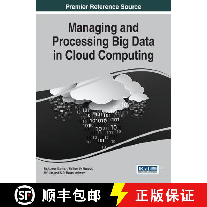 【3-4周达】Managing and Processing Big Data in Cloud Computing [9781466697676]