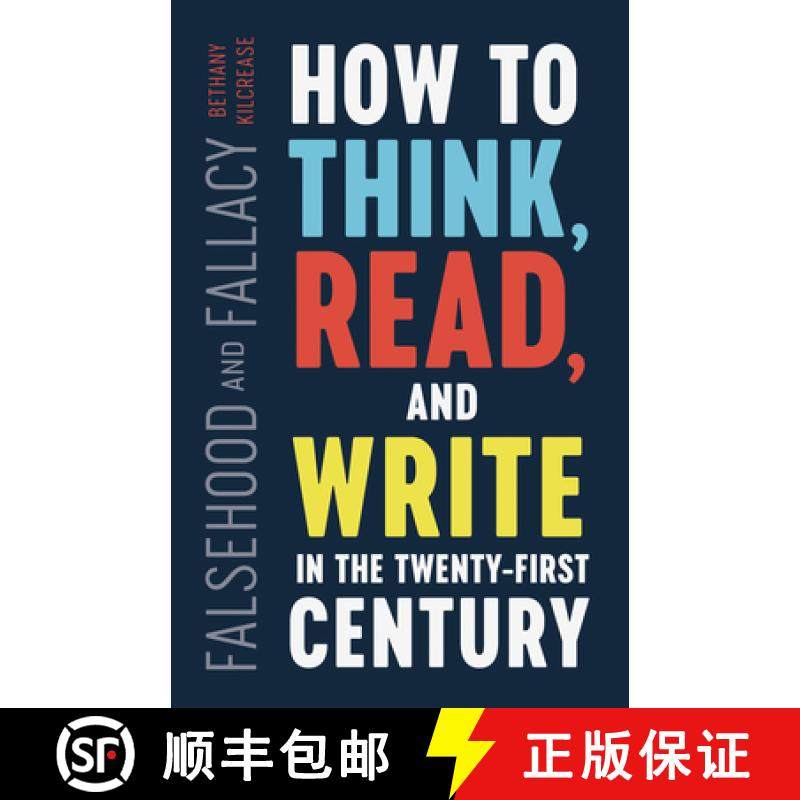 【3-4周达】Falsehood and Fallacy : How to Think, Read, and Write in the Twenty-First Century [9781487588618]