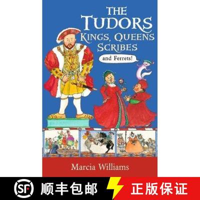 【3-4周达】Tudors: Kings, Queens, Scribes and Ferrets! [9781406384024]