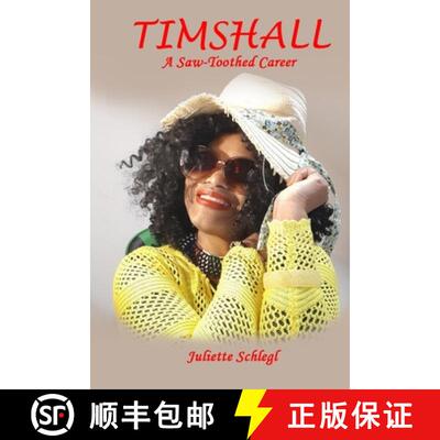 【3-4周达】TIMSHALL: A Saw-Toothed Career [9783000714467]