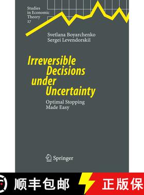 【3-4周达】Irreversible Decisions under Uncertainty : Optimal Stopping Made Easy (Softcover reprint o... [9783642092930]