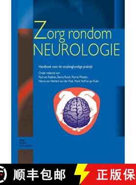 【3-4周达】Zorg Rondom Neurologie: Handboek Voor de Verpleegkundige Praktijk [9789031350476]