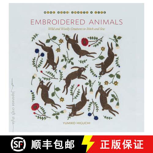 【3-4周达】Embroidered Animals: Wild and Woolly Creatures to Stitch and Sew [9781611808865]