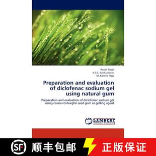 预订 Preparation and evaluation of diclofenac sodium gel using natural gum [9783659296826]