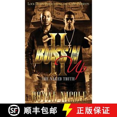 预订 Boss 'n Up 2: The Naked Truth [9781948878456]