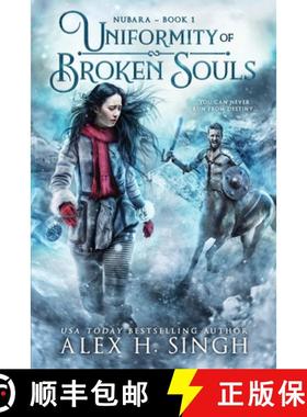 预订 Uniformity of Broken Souls: You can never run from destiny... [9781989404027]