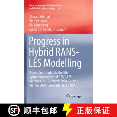 【3-4周达】Progress in Hybrid RANS-LES Modelling: Papers Contributed to the 5th Symposium on Hybrid R... [9783319368474]