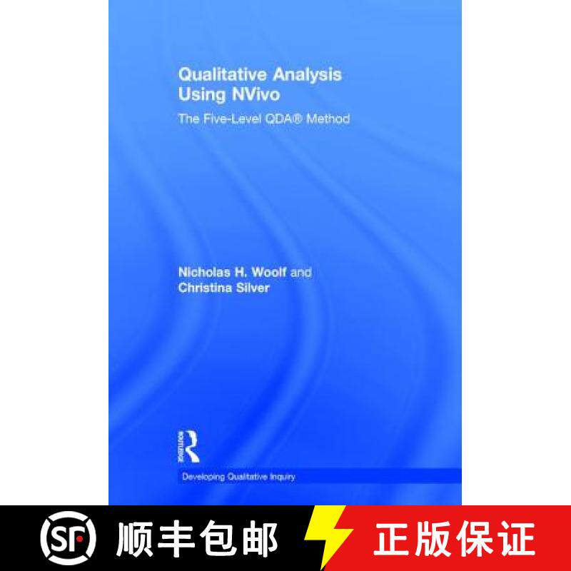 【3-4周达】Qualitative Analysis Using NVivo: The Five-Level QDA (R) Method [9781138743663]