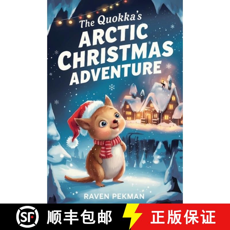 【3-4周达】The Quokka's Arctic Christmas Adventure [9798330586639]