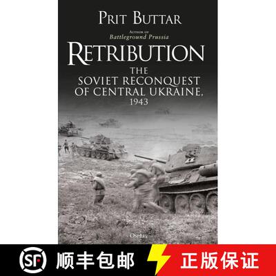 【3-4周达】Retribution: The Soviet Reconquest of Central Ukraine, 1943 [9781472835352]