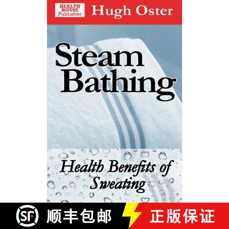 【3-4周达】Steam Bathing: Health Benefits of Sweating [9781988703015]