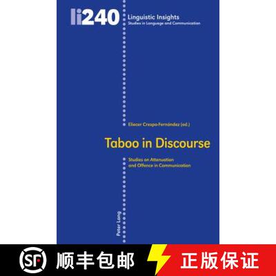【3-4周达】精装 Taboo in Discourse : Studies on Attenuation and Offence in Communication [9783034330183]