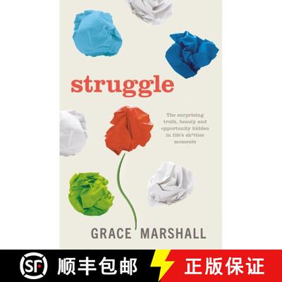 【3-4周达】Struggle : The surprising truth, beauty and opportunity hidden in life's sh*ttier moments [9781788601979]