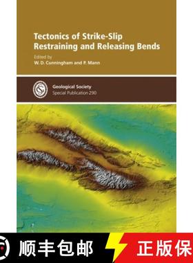 预订 Tectonics of Strike-slip Restraining and Releasing Bends [9781862392380]
