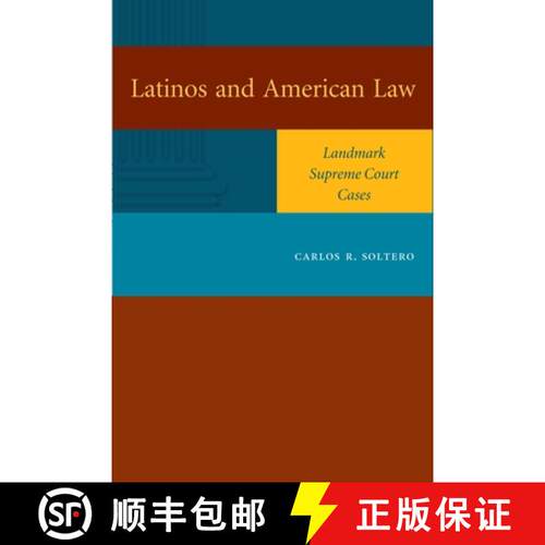 【3-4周达】Latinos and American Law: Landmark Supreme Court Cases [9780292714113]