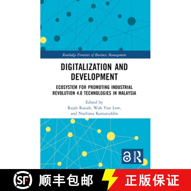 【3-4周达】Digitalization and Development: Ecosystem for Promoting Industrial Revolution 4.0 Technolo... [9781032433950]