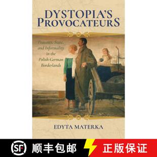 Polish 4周达 Provocateurs State the German Dystopia Informality and 9780253028877 Borderlands Peasants