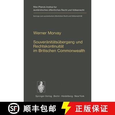 【3-4周达】Souveränitätsübergang und Rechtskontinuität im Britischen Commonwealth : Ein Beitrag z... [9783642659393]
