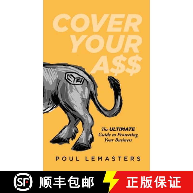 【2-3周达】Cover Your Ass: The Ultimate Guide to Protecting Your Business [9781955342414]