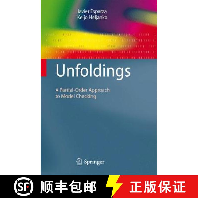 【4周达】Unfoldings : A Partial-Order Approach to Model Checking [9783540774259]