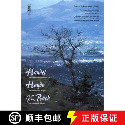 【3-4周达】Handel - Concerto Grosso, Op. 3, No. 6; Haydn - Concertino in C Major; J.C. Bach - Concert... [9781596150508]