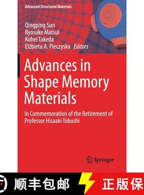 【3-4周达】Advances in Shape Memory Materials : In Commemoration of the Retirement of Professor Hisaa... [9783319533056]