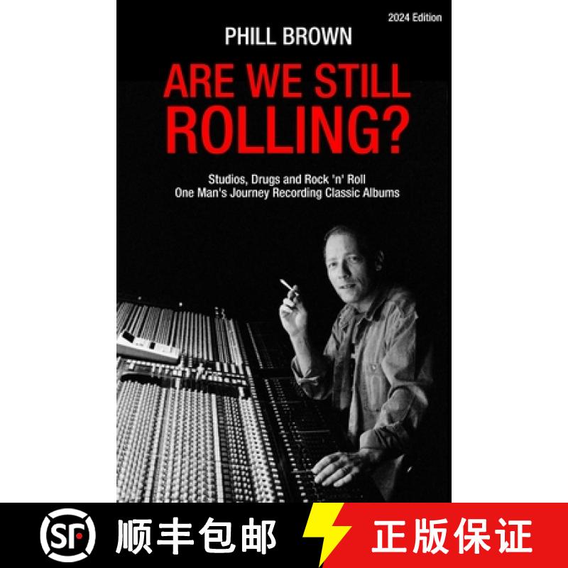 【3-4周达】Are We Still Rolling? Studios, Drugs and Rock 'n' Roll - One Man's Journey Recording Class... [9781915855244]