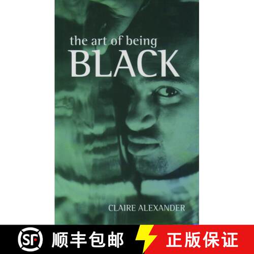 【3-4周达】精装 The Art of Being Black: The Creation of Black British Youth Identities [9780198279822]