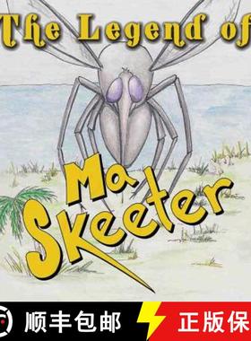 【3-4周达】The Legend of Ma Skeeter [9781590953464]