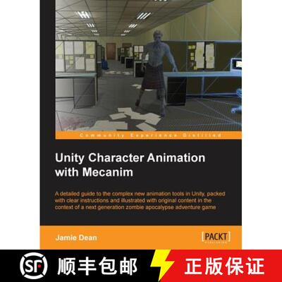 预订 Unity Character Animation with Mecanim [9781849696364]