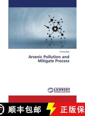 【3-4周达】Arsenic Pollution and Mitigate Process [9786206145875]