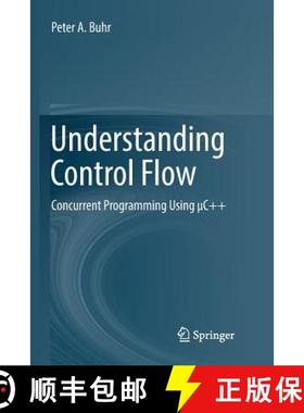 【3-4周达】Understanding Control Flow: Concurrent Programming Using μc++ [9783319798301]