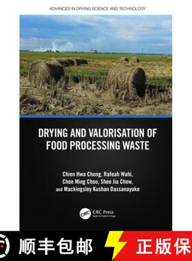 【3-4周达】Drying and Valorisation of Food Processing Waste [9781032320878]