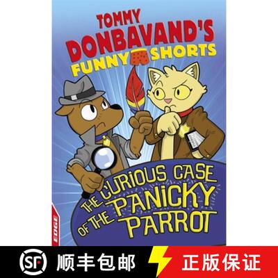 【3-4周达】Edge: Tommy Donbavand's Funny Shorts: The Curious Case of the Panicky Parrot [9781445152585]