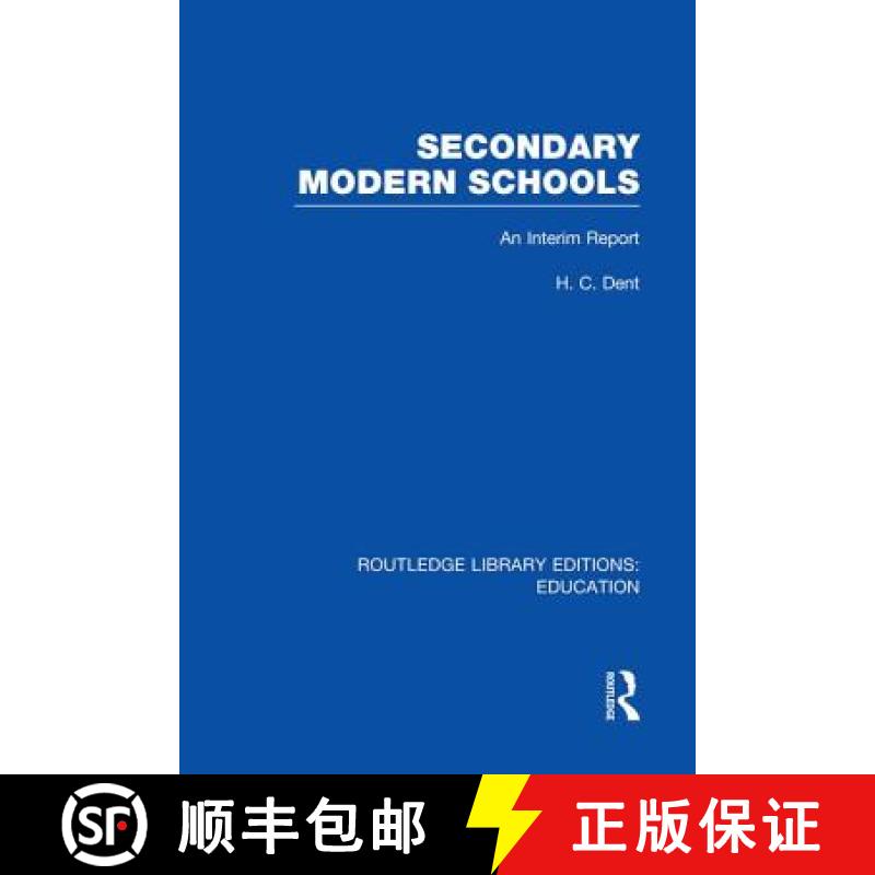 【3-4周达】Secondary Modern Schools: An Interim Report [9780415750813]