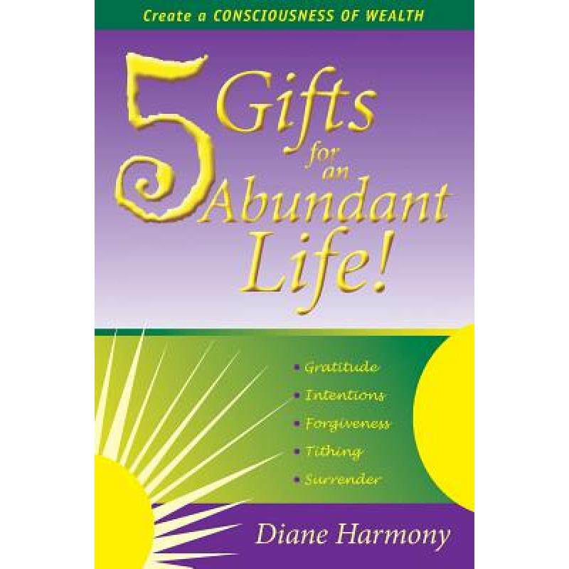 预订 5 gifts for an abundant life: create. [9780974274904]