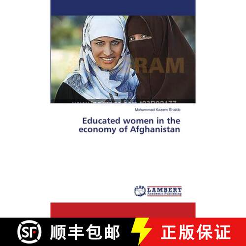 预订 Educated women in the economy of Afghanistan [9783659615443]